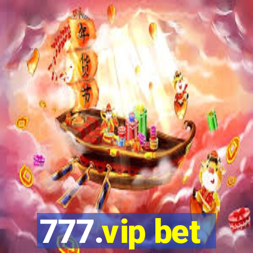 777.vip bet